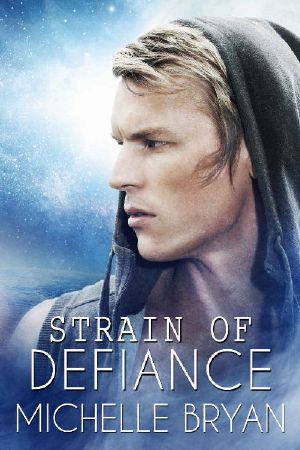 [Strain of Resistance 02] • Strain of Defiance